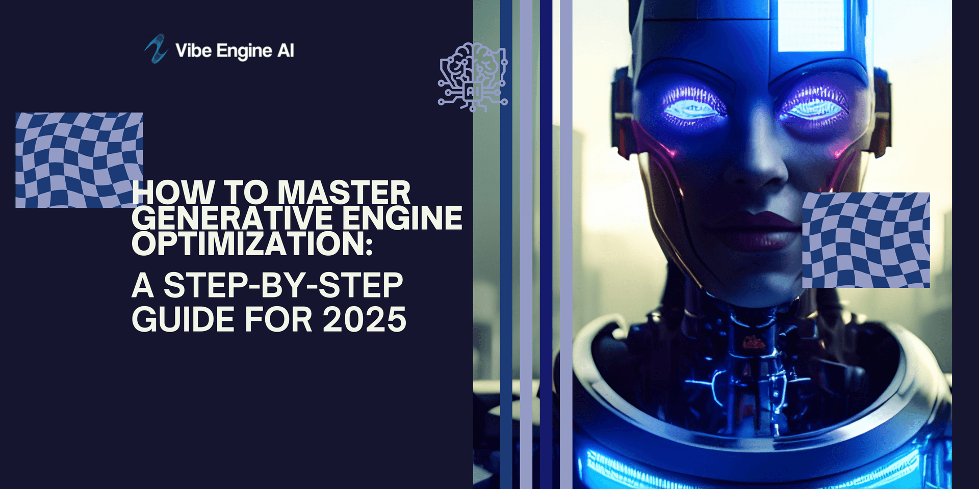 How to Master Generative Engine Optimization: A Step-by-Step Guide for 2025 - Guides